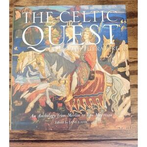 The Celtic Quest: An Anthology from Merlin to Van Morrison Coffee Table Book